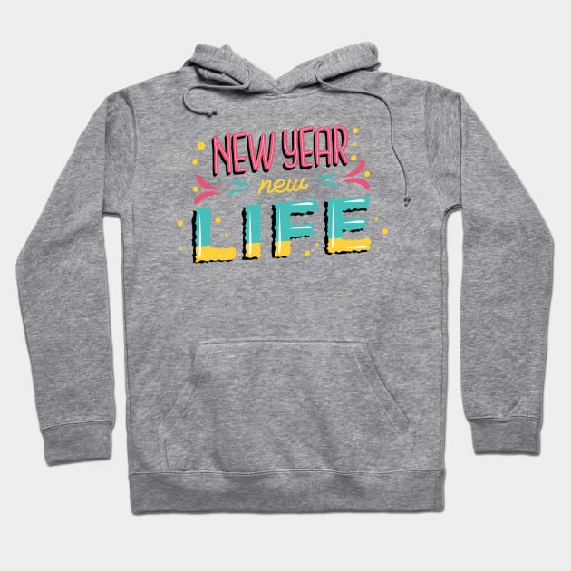 Happy New Year New Life Hoodie by MajorCompany